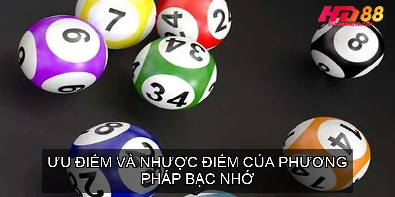 Bạc Nhớ Lô Đề Là Gì? Kinh Nghim Về Lô Đề Bạc Nhớ 3 Ưu Điểm và Nhược Điểm của Phương Pháp Bạc Nhớ