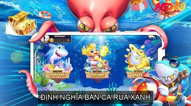 Các Mẹo và Thủ Thuật Bắn Cá Rùa Xanh Hiệu Quả 3 Định Nghĩa Bắn Cá Rùa Xanh