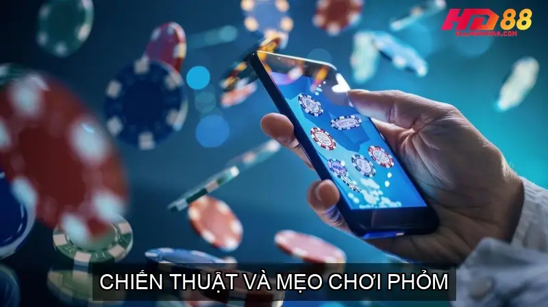 Cách đánh Bài Phỏm - Hướng Dẫn Chi Tiết Cho Người Mới 4 Chiến Thuật Và Mẹo Chơi Phỏm