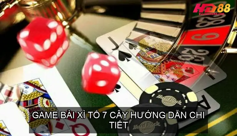 Game Bài Xì Tố 7 Cây Hướng Dẫn Chi Tiết 5 game bai xi to 7 cay 68f34102e36dc