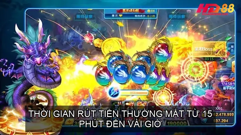 Game Bắn Cá Đổi Thưởng Online Nhà Cái HD88 5 Thời gian rút tiền thường mất từ 15 phút đến vài giờ