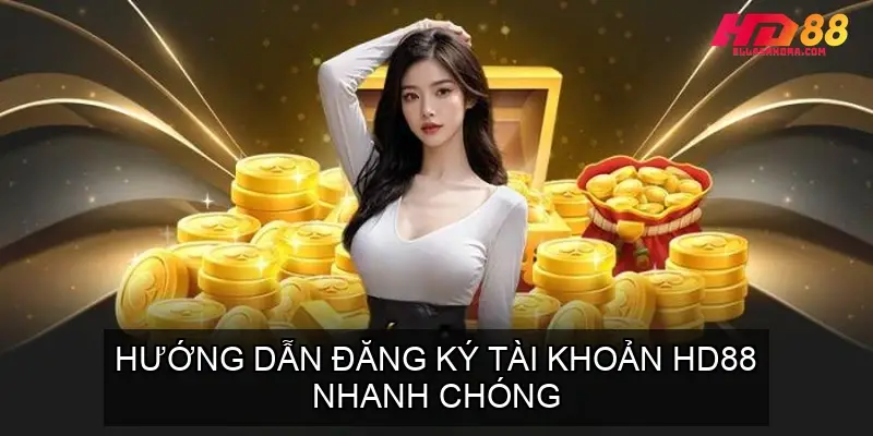 Home 20 Hướng dẫn đăng ký tài khoản HD88 nhanh chóng