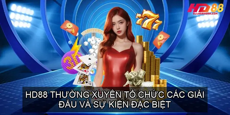 HD88 thường xuyên tổ chức các giải đấu và sự kiện đặc biệt với giải thưởng hấp dẫn.