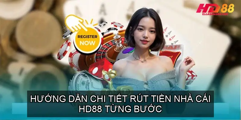 Hướng Dẫn Chi Tiết Rút Tiền Nhà Cái HD88 Từng Bước 2 Hướng Dẫn Chi Tiết Rút Tiền Nhà Cái HD88 Từng Bước