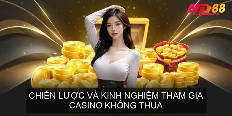 Chiến Lược Và Kinh Nghiệm Tham Gia Casino Không Thua 2 tham gia casino khong thua 68f73e4f0c424